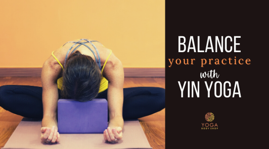 Read more about the article Balance your practice with Yin Yoga