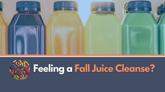 Read more about the article Feeling a Fall Juice Cleanse?